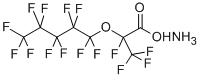 AMONIUM PERFLUORO(2-METHYL-3-OXAOCTADECANOATE)