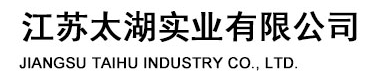 Jiangsu Taihu Industry Co., Ltd.
