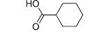 	Cyclohexanecarboxylic acid