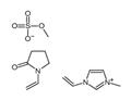 1-ethenyl-3-methylimidazol-3-ium,1-ethenylpyrrolidin-2-one,methyl sulfate