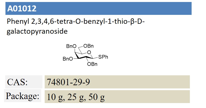 Phenyl 2,3,4,6-tetra-O-benzyl-1-thio-β-D-galactopyranoside 