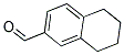 5,6,7,8-TETRAHYDRO-NAPHTHALENE-2-CARBALDEHYDE 结构式