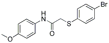 2-[(4-BROMOPHENYL)SULFANYL]-N-(4-METHOXYPHENYL)ACETAMIDE 结构式