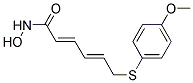 (2E,4E)-6-(4-METHOXY-PHENYLSULFANYL)-HEXA-2,4-DIENOIC ACID HYDROXYAMIDE 结构式