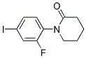 1-(2-FLUORO-4-IODO-PHENYL)-PIPERIDIN-2-ONE 结构式