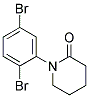 1-(2,5-DIBROMO-PHENYL)-PIPERIDIN-2-ONE 结构式