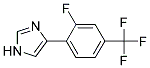4-(2-FLUORO-4-TRIFLUOROMETHYL-PHENYL)-1H-IMIDAZOLE 结构式