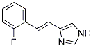 4-[2-(2-FLUORO-PHENYL)-VINYL]-1H-IMIDAZOLE 结构式
