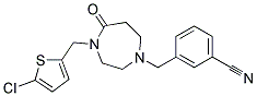 3-((4-[(5-CHLORO-2-THIENYL)METHYL]-5-OXO-1,4-DIAZEPAN-1-YL)METHYL)BENZONITRILE 结构式