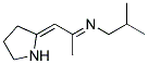 ISOBUTYL-[1-METHYL-2-PYRROLIDIN-(2Z)-YLIDENE-ETH-(E)-YLIDENE]-AMINE 结构式