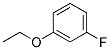 M-ETHOXYFLUOROBENZENE
 结构式