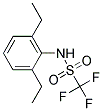 N-(2,6-DIETHYLPHENYL)-1,1,1-TRIFLUOROMETHANESULFONAMIDE 结构式