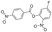 5-FLUORO-2-NITROPHENYL 4-NITROBENZOATE 结构式