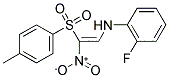 1-NITRO-2-((2-FLUOROPHENYL)AMINO)-1-((4-METHYLPHENYL)SULFONYL)ETHENE 结构式