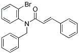 N-(2-BROMOPHENYL)-3-PHENYL-N-BENZYLPROP-2-ENAMIDE 结构式