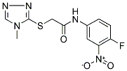 N-(4-FLUORO-3-NITROPHENYL)-2-[(4-METHYL-4H-1,2,4-TRIAZOL-3-YL)SULFANYL]ACETAMIDE 结构式