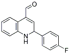 2-(4-FLUOROPHENYL)-1,2-DIHYDROQUINOLINE-4-CARBALDEHYDE 结构式