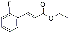 3-(2-FLUORO-PHENYL)-ACRYLIC ACID ETHYL ESTER 结构式