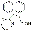 3-(2-NAPHTHALEN-1-YL-[1,3]DITHIAN-2-YL)-PROPAN-1-OL 结构式