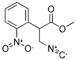3-ISOCYANO-2-(2-NITROPHENYL)-PROPIONIC ACID METHYL ESTER 结构式