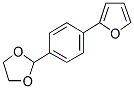 2-(4-FURAN-2-YL-PHENYL)-[1,3]DIOXOLANE 结构式