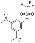 3,5-DI-TERT-BUTYLPHENYL TRIFLUOROMETHANESULFONATE 结构式