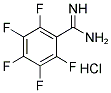 2,3,4,5,6-PENTAFLUORO-BENZAMIDINE HYDROCHLORIDE 结构式