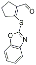 2-(1,3-BENZOXAZOL-2-YLTHIO)CYCLOPENT-1-ENE-1-CARBALDEHYDE 结构式