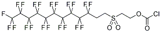 2-[1H,1H,2H,2H-PERFLUORODECYL]-ETHYLSULFONYLETHYL CHLOROFORMATE 结构式