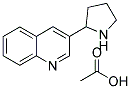 3-PYRROLIDIN-2-YL-QUINOLINE MONOACETATE 结构式