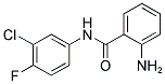 2-AMINO-N-(3-CHLORO-4-FLUOROPHENYL)BENZAMIDE 结构式