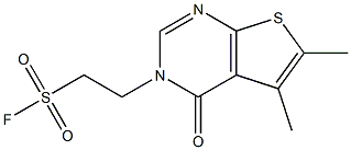 2-(5,6-DIMETHYL-4-OXOTHIENO[2,3-D]PYRIMIDIN-3(4H)-YL)ETHANESULFONYL FLUORIDE 结构式