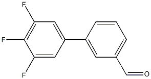 3-(3,4,5-TRIFLUOROPHENYL)BENZALDEHYDE 结构式