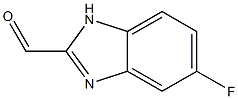 1H-BENZIMIDAZOLE-2-CARBOXALDEHYDE, 5-FLUORO- 结构式