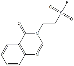 2-(4-OXOQUINAZOLIN-3(4H)-YL)ETHANESULFONYL FLUORIDE 结构式