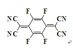 F4TCNQ,2,3,5,6-Tetrafluoro-7,7,8,8-tetracyanoquinodimethane