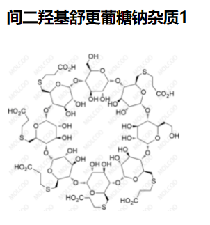 间二羟基舒更葡糖钠杂质1,meta-dyhydroxy Sugammadex sodium Impurity 1