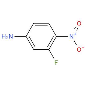 3-氟-4-硝基苯胺,3-fluoro-4-nitroaniline;4-nitro-3-fluoroaniline;4-nitro-3-fluoroanilin;