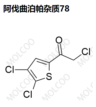 利伐沙班雜質(zhì)101,Avatrombopag Impurity 78