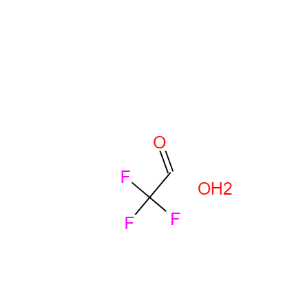 三氟吡啦嗪二氢氯化物,2,2,2-TRIFLUOROACETALDEHYDE HYDRATE
