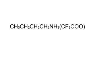 丁胺三氟醋酸盐,Butylammonium Trifluoroacetate