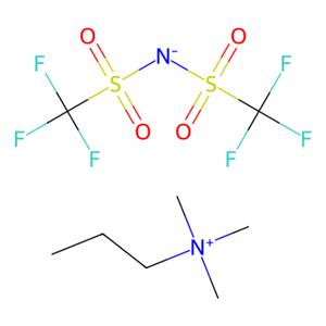 三甲基丙基铵双(三氟甲烷磺酰)亚胺,Trimethylpropylammonium Bis(trifluoromethanesulfonyl)imide