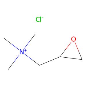 缩水甘油三甲基氯化铵,Glycidyltrimethylammonium chloride