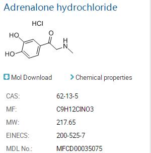 鹽酸腎上腺酮,[2-(3,4-dihydroxyphenyl)-2-oxoethyl]methylammonium chloride