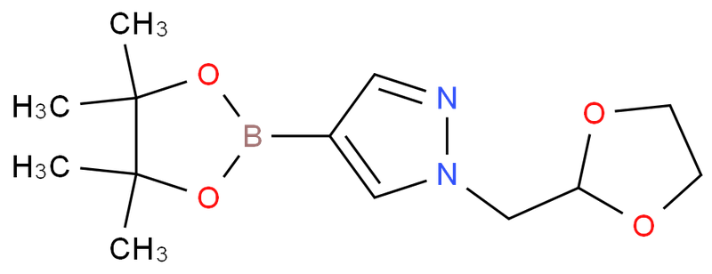 1-[1,3]DIOXOLAN-2-YLMETHYL-1H-PYRAZOLE-4-BORONIC ACID, PINACOL ESTER,1-((1,3-二氧戊烷-2-基-)-甲基-1-氢-吡唑-4-硼酸频哪醇酯;1-[1,3]二氧杂烷-2-甲基-4-(4,4,5,5-四甲基-[1,3,2]二噁硼烷-2-基)-1H-吡唑